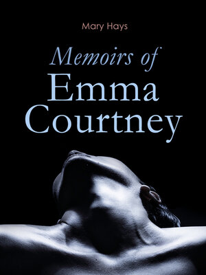 cover image of Memoirs of Emma Courtney